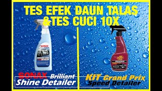 part 2 : Uji Daya Tahan Sonax Brilliant Shine Detailer vs Kit Grand Prix Speed Detailer