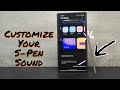 How to Customize Your S-Pen Sound Samsung Ultra Devices