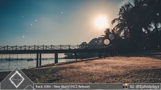 KIRA - New World [NCS Release]