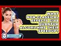 What Non-classical Effects Give Quantum Algorithms Their Speedup? - Quantum Tech Explained