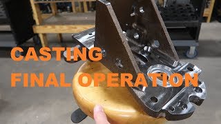 Casting Final Operation On Mazak