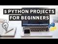 5 Python Projects for Beginners