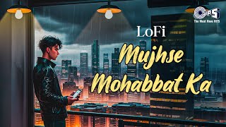 Mujhse Mohabbat Ka Izhar Karta Lofi Mix | Hum Hain Rahi Pyar Ke | Kumar Sanu, Alka Yagnik |90's Hits