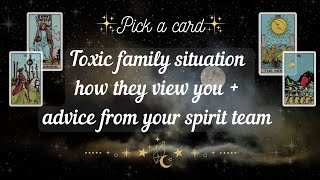 Pick a card 🔮Toxic family ~ their view of you + advice from Spirit ❤️✨*in depth* tarot reading