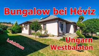 WUNDERBARER BUNGALOW BEI HÉVÍZ UNGARN BALATON WEST