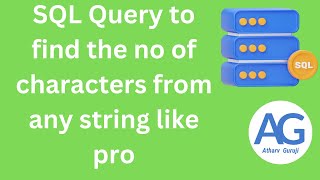SQL Query to find the No of Characters in any string