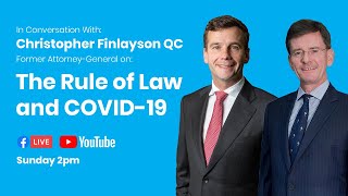 Chris Finlayson QC: The Rule of Law and COVID-19