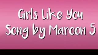 Girls Like You- Maroon 5 #maroon5 #lyrics #girlslikeyou #adamlevine