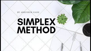 SimpleX method - Behind the scenes