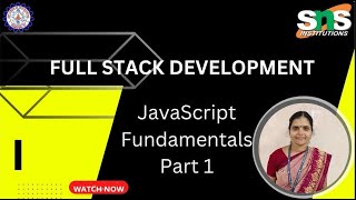 JAVASCRIPT FUNDAMENTALS PART 1 | SUSMITHA S | SNS INSTITUTIONS