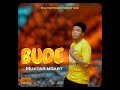 BUDE official music 2023 muktar m dart ft shamsiya sadi