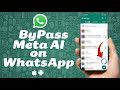 New Way to Hide Meta AI on WhatsApp (New August 2026 Method)