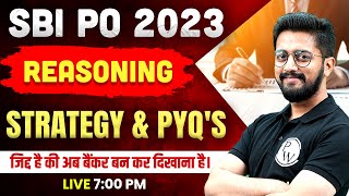 SBI PO 2023 | Reasoning Classes | Strategy and PYQs | By Sachin Sir