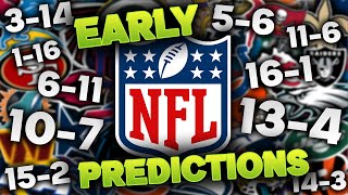 Way Too Early 2023 NFL Win-Loss Predictions For All 32 Teams...