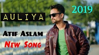 Auliya - Atif Aslam New Song 2019 | Hum Chaar | Cover by Gaurav Dixit...