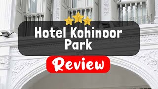 Hotel Kohinoor Park, Mumbai Review - Is This Hotel Worth It?