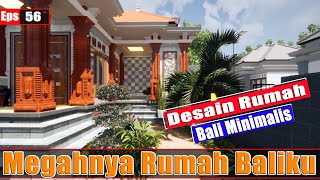 Desain Rumah Style Bali Minimalis  - Megahnya Rumah Baliku #EPS_56