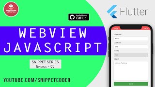 Webview with Javascript - Flutter Snippet Series - EP 05