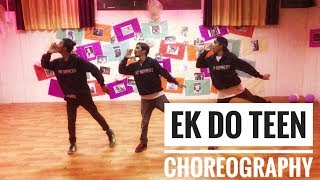 Ek Do Teen | Baaghi 2 |Jacqueline Fernandez|  Tiger Shroff | Disha Patani | Choreography