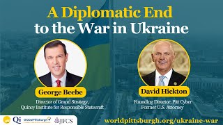 A Diplomatic End to the War in Ukraine