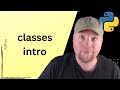 🐍 Python Tutorial #28: Classes Introduction