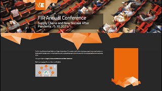 FIR Annual ConferenceSupply Chains and New Normal After Pandemic /5.10.2021/