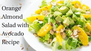 Orange Almond Salad with Avocado