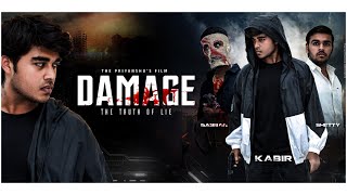 Damage-The truth of lie” Film | Priyanshu soni