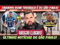 CHICO GARCIA RASGA ELOGIOS A RUAN TRESSOLDI QUE DEU 1° ENTREVISTA COMO REFORÇO DO SÃO PAULO