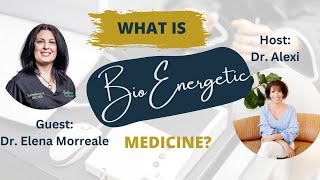 How To Use Bio-Energetic Medicine to Heal The Body