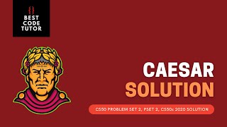 CS50 Caesar Problem Set 2 (pset2) Walkthrough (Step by Step Solution)