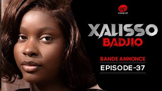 XALISSO - Saison 1 - Episode 37 : Bande Annonce