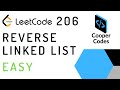 Leetcode 206. Reverse Linked List (Python) FULL EXPLANATION