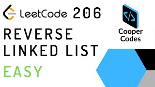 Leetcode 206. Reverse Linked List (Python) FULL EXPLANATION