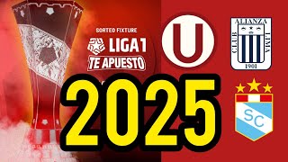 El FIXTURE COMPLETO de la LIGA 1 2025 del FÚTBOL PERUANO ⚽🏆🇵🇪