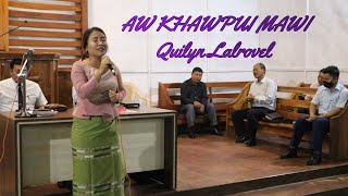 Aw Khawpui mawi- Quilyn Lalrovel Live