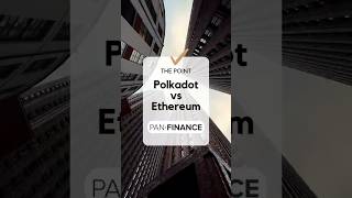 Polkadot vs Ethereum