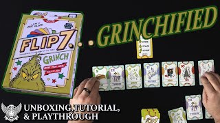 🎄 Flip 7 Grinch Edition - Unboxing, Tutorial, & Playthrough 🎄