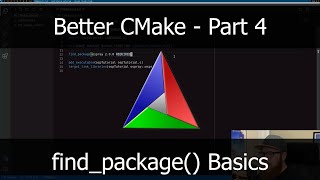 Better CMake Part 4 -- find_package() Basics