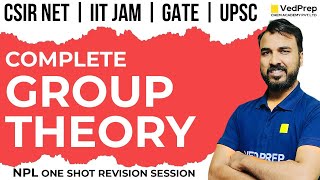 Complete Group Theory One Shot | Revision | CSIR NET Chemistry |IIT JAM | GATE| VedPrep Chem Academy