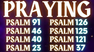 PRAYING PSALMS TO PROTECT CHILDREN - GOD IS THE STRENGTH THAT PROTECTS OUR CHILDREN FROM ALL EVIL