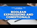 Java Tutorial for Beginners using Eclipse: Java Boolean Expressions and Conditionals