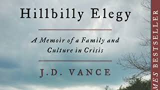 hillbilly elegy....J.D Vance book summary.