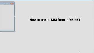 How to create MDI form in vb.net