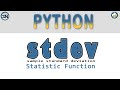 How to write the Statistic function Standard Deviation in Python.  Step-by-Step Tutorial.