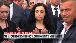 Orë pas ore me aksionin e policisë së Kosovës, grupi i xhirimit të A2 CNN në Banjskë