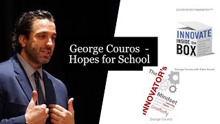 Hopes for School - The #InnovatorsMindset Podcast Season 1, Episode 25