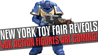Warhammer 40,000 ACTION FIGURES are coming! New York Toy Fair Reveals!