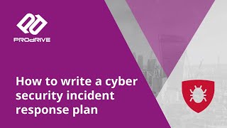 How to write a Cyber Incident Response Plan