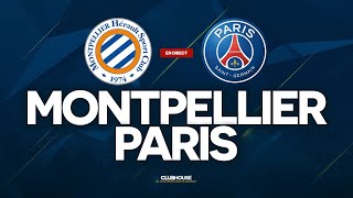 🔴 MONTPELLIER - PSG // ClubHouse ( mhsc vs paris )